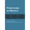 Positivism in Mexico