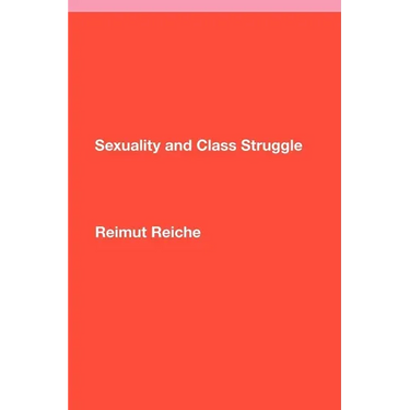 Sexuality and Class Struggle