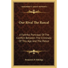 Our Rival The Rascal: A Faithful Portrayal Of The Conflict Between The Criminals Of This Age And The Police