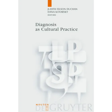 Diagnosis as Cultural Practice