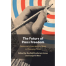 The Future of Press Freedom