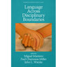 Language Across Disciplinary Boundaries