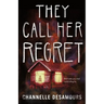 They Call Her Regret
