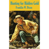 Hunting for Hidden Gold