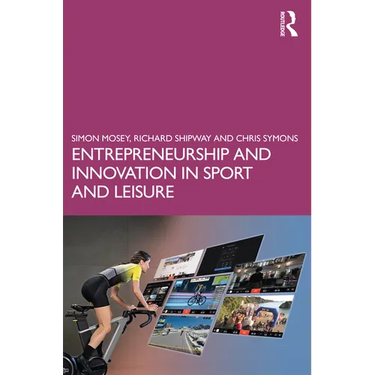Entrepreneurship and Innovation in Sport and Leisure