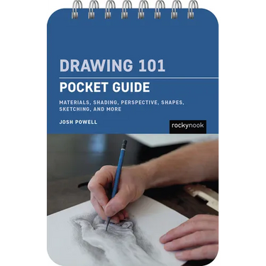 Drawing 101: Pocket Guide: Materials, Shading, Perspective, Shapes, Sketching, and More
