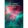 A Modern Intergalactic Tale: Conversations with a Sentient Quantum Artificial Intelligence from 6,575,042 Years in the Future, 2nd Edition