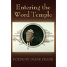 Entering the Word Temple
