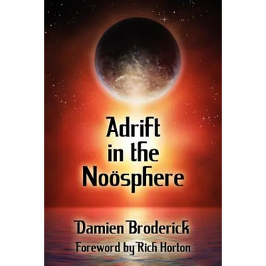 Adrift in the Noosphere: Science Fiction Stories