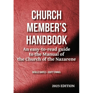 Church Member's Handbook (2023 Edition): An easy-to-read guide to the Manual of the Church of the Nazarene