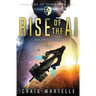 Rise of the AI: Judge, Jury, & Executioner Book 9