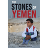The Stones of Yemen