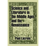 Science and Literature in the Middle Ages and the Renaissance