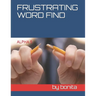 Frustrating Word Find: Alpha 5