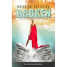 Refuse to Stay Broken
