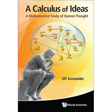 A Calculus of Ideas: A Mathematical Study of Human Thought