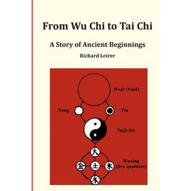 From Wu Chi to Tai Chi: A Story of Ancient Beginnings