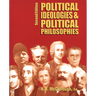 Political Ideologies and Political Philosophies
