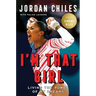 I'm That Girl: Living the Power of My Dreams
