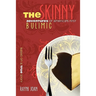 The Skinny: Adventures Of America's First Bulimic