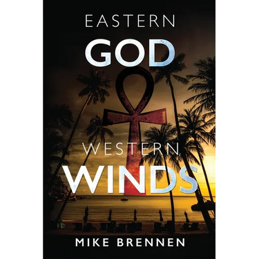 Eastern God, Western Winds