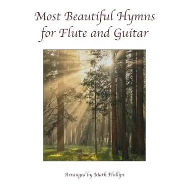Most Beautiful Hymns for Flute and Guitar