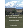 Land - Home - Mountain View: Stories from the Siskiyous