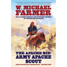 The Apache Kid: Army Apache Scout