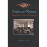 Composition-Rhetoric: Backgrounds, Theory, and Pedagogy