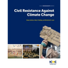 Civil Resistance Against Climate Change
