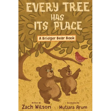 Every Tree Has Its Place