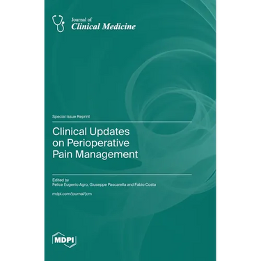Clinical Updates on Perioperative Pain Management