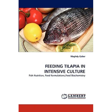 Feeding Tilapia in Intensive Culture