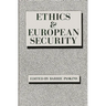 Ethics & European Security