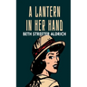 A Lantern in Her Hand