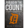Ahead in the Count: One Baseball Fan's Guide To Career & Life Success