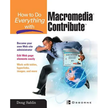 How to Do Everything with Macromedia Contribute