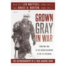 Grown Gray in War