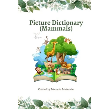 Picture Dictionary (Mammals): Learn the Name and Spelling with Images