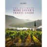 The Ultimate Wine Lover's Travel Guide