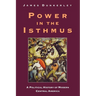 Power in the Isthmus