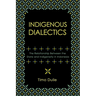 Indigenous Dialectics: The Relationship Between the State and Indigeneity in Indonesia