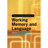 The Cambridge Handbook of Working Memory and Language