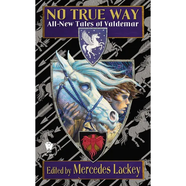 No True Way: All-New Tales of Valdemar