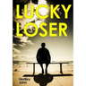 Lucky Loser
