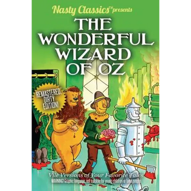 The Wonderful Wizard of Oz: Remastered Dirty Edition