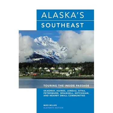 Alaska's Southeast: Touring The Inside Passage