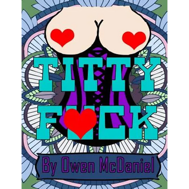 Titty Fuck: A swear word coloring book.
