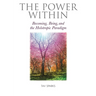 The Power Within: Becoming, Being, and the Holotropic Paradigm