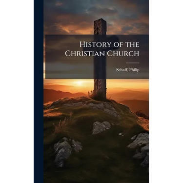 History of the Christian Church